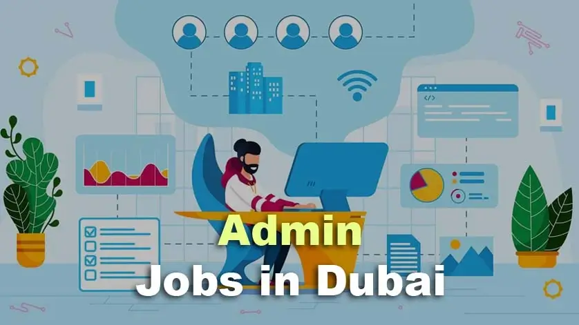 Admin Jobs in Dubai