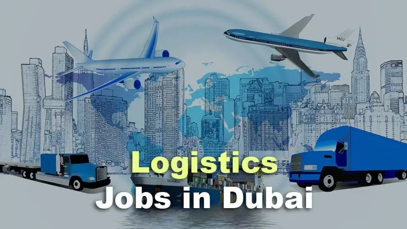 Logistics Jobs in Dubai