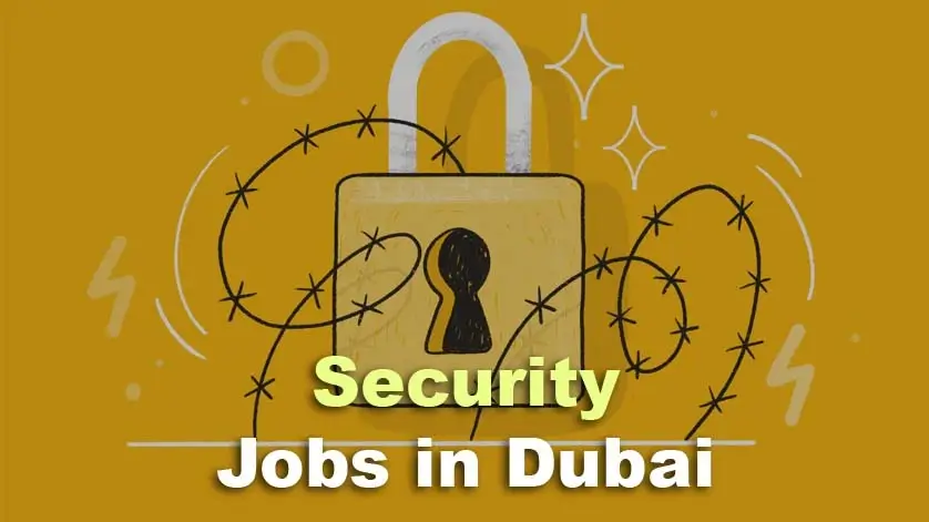 Security Jobs in Dubai