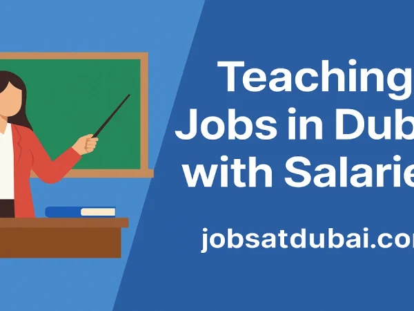 Teaching Jobs in Dubai with Salaries