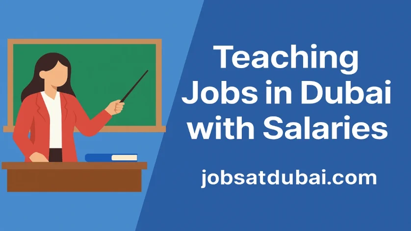 Teaching Jobs in Dubai with Salaries
